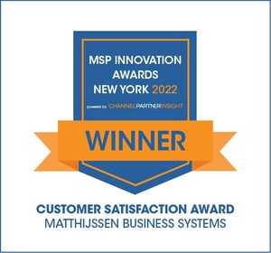 Matthijssen Business Systems Named Winner of Customer Satisfaction Awards at the Channel Partner Insight US MSP Innovation Awards 2021
