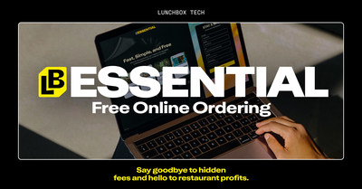 LUNCHBOX LAUNCHES A FREE ONLINE ORDERING PLATFORM TO SAVE MOM &amp; POP RESTAURANT OPERATORS ACROSS THE COUNTRY