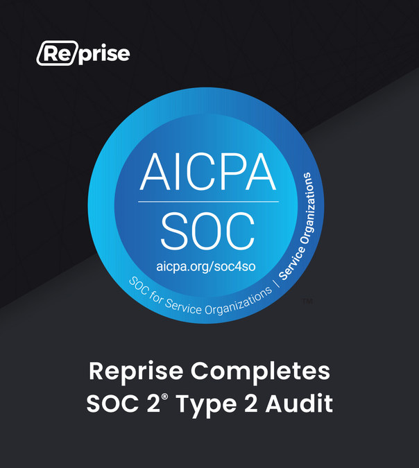 Reprise Completes SOC 2® Type 2 Audit, Enhancing Commitment to Security, Privacy, and Confidentiality - Vimarsana News