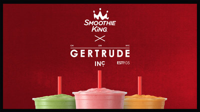 GERTRUDE, Inc. x Smoothie King