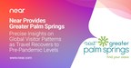 Near Provides Greater Palm Springs Precise Insights on Global Visitor Patterns as Travel Recovers to Pre-Pandemic Levels