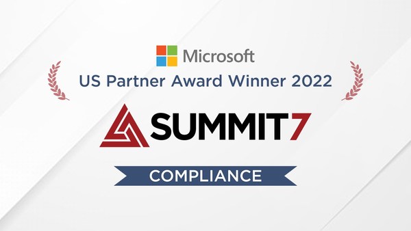 Summit 7 Awarded 2022 Microsoft Us Compliance Partner Of The Year