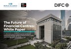 WAIFC, DIFC, and Z/Yen Spearhead Global Thinking on the Future Role of Financial Centers