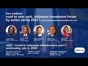 New York, Indonesia Investment Forum By Sectors Series 2022