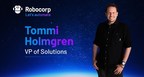 Robocorp Adds Two New Executives, Tommi Holmgren and Sebastian Toro, to Management Team