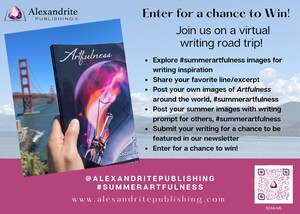 Alexandrite Publishing, LLC Kicks Off #SummerArtfulness: A Virtual Writing Road Trip