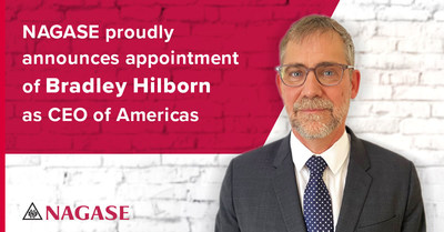 NAGASE ANNOUNCES BRADLEY HILBORN AS CEO OF AMERICAS DIVISION