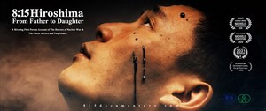 První bezplatné globální online promítání dokumentárního filmu „8:15 Hiroshima | From Father To Daughter" ve dnech 6. až 9. srpna k 77. výročí Hirošimy a Nagasaki