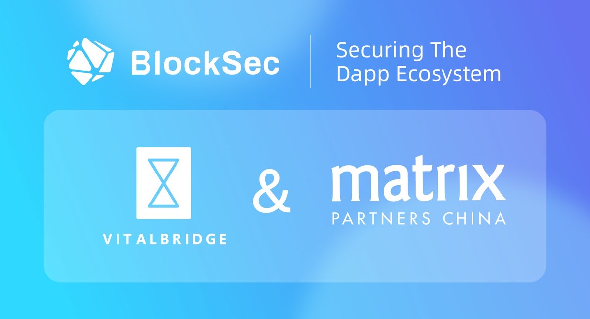 BlockSec Closes Seed Plus Funding Round with $8M Raised - Vimarsana News