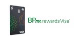 bp, First National Bank of Omaha Introduce BPme Rewards Visa® with Elevated Rewards and Savings
