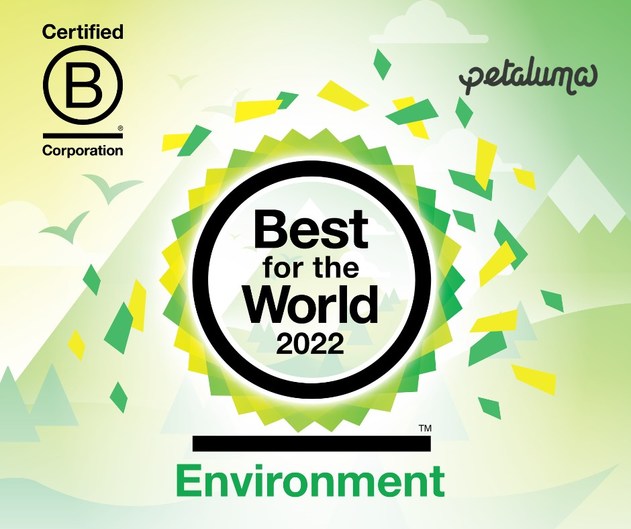 Petaluma Named a 2022 Best for the World™ B Corp for Environmental Excellence - Vimarsana News