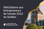 Sept entrepreneurs du Québec obtiennent la plus haute distinction remise par EY
