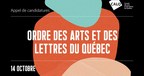 Appel de candidatures pour l'Ordre des arts et des lettres du Québec