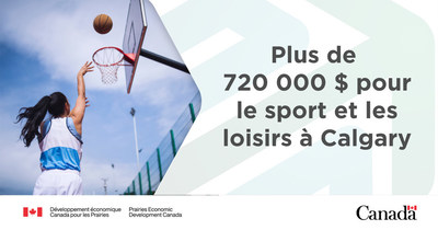 Plus de 720 000 $ pour le sport et les loisirs  Calgary (Groupe CNW/Prairies Economic Development Canada)