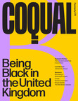 COQUAL'S NEW REPORT REVEALS RACISM, MICROAGGRESSIONS, AND UNFAIR TREATMENT ARE STILL THE NORM FOR BLACK PROFESSIONALS IN THE UK WORKPLACE