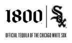 1800® TEQUILA NAMED OFFICIAL TEQUILA OF THE CHICAGO WHITE SOX...
