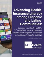 FAIR Health Initiative Reveals Value of Health Insurance Literacy Resources among Hispanics and Latinos