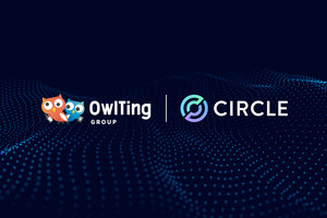 OwlTing Group Taps Circle to Support OwlPay's B2B Real-Time Cross-Border Payment Service