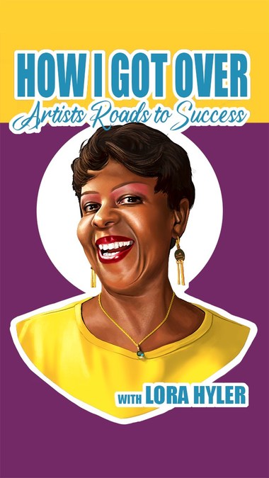 How I Got Over. Artists Roads to Success Podcast - Vimarsana News