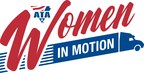 ATA Launches New Program to Highlight the Contributions of Women to Trucking, Attract More into Industry