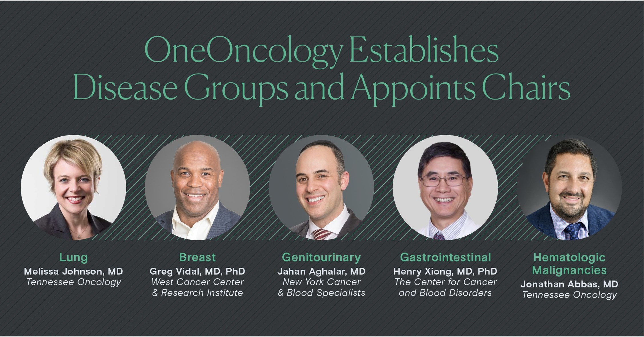 OneOncology Establishes Disease Groups, Appoints Chairs