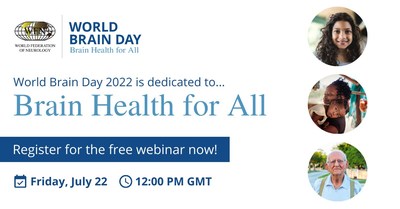 In honor of World Brain Day on July 22, tune in for a FREE webinar as experts in the field of neurology from all around the world discuss the importance of Brain Health for all. #wbd2022 #worldbrainday