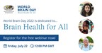 World Brain Day 2022 Will Feature Leading Experts to Promote...