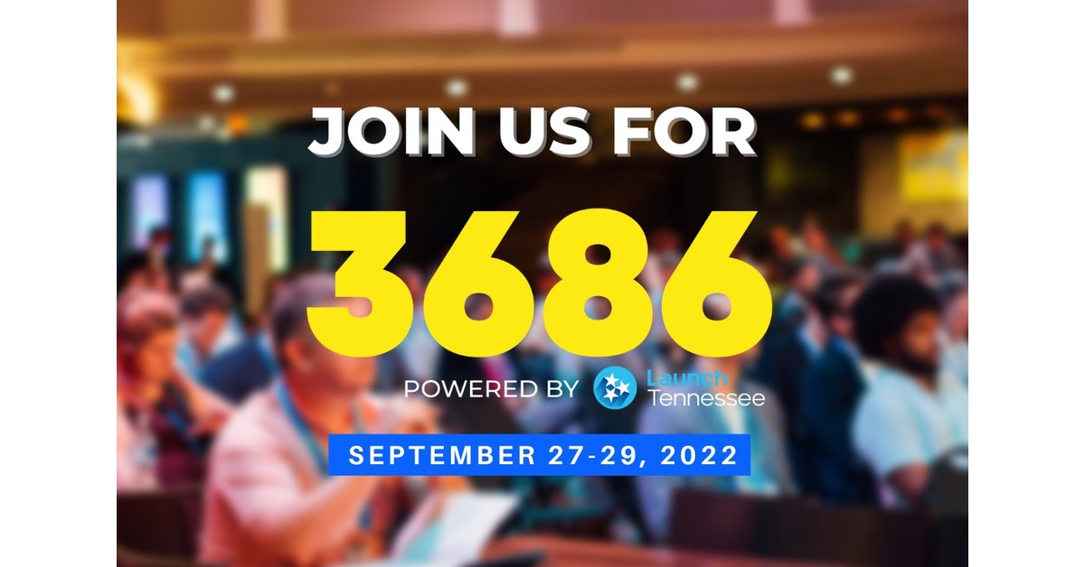 Launch Tennessee announces speakers, pitch competition for 3686 - Vimarsana News