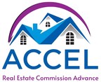 Accel Real Estate Commission Advance Provides Funding to Real Estate Agents and Brokers with Pending Commissions