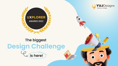 YUJ Designs announces the biggest design challenge with UXplorer'22