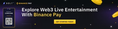 Supercharge your Bolt+ live entertainment experience with Binance Pay (PRNewsfoto/BOLT GLOBAL MEDIA UK LTD)