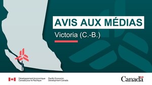 Le gouvernement du Canada annoncera un financement au profit d'entreprises novatrices à Victoria