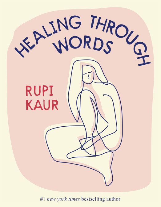 1 New York Times Bestselling Author Rupi Kaur Is Set to Release New Book  Healing Through Words on September 27, 2022