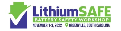 LithiumSAFE Workshop, November 1-3, Greenville, SC