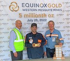 Equinox Gold Celebrates 5 Million Ounces of Gold Produced from Mesquite Mine