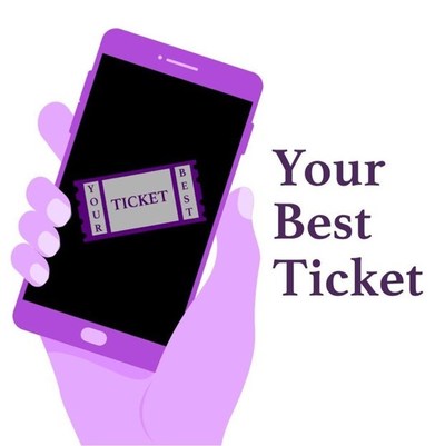Your Best Ticket