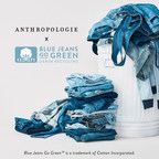 Anthropologie Announces Collaboration with Cotton Incorporated's Blue Jeans Go Green™ Program