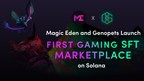 Magic Eden Introduces SFT Marketplace and Minting Capabilities for Genopets