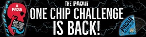 THE PAQUI® ONE CHIP CHALLENGE® IS BACK FOR ITS SIXTH YEAR, SUMMONING ALL SPICE LOVERS TO EXPERIENCE THE REAPER LIKE NEVER BEFORE WITH A NEW, SHOCKING TWIST
