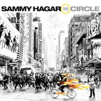 Sammy Hagar &amp; The Circle Announce New Album Crazy Times, First Single/Title Track &amp; Video, "Crazy Times," Out Today