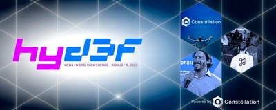 Constellation Network's HyDef Virtual Hybrid Conference - August 6, 2022