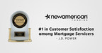 New American Funding is #1 in Customer Satisfaction for Mortgage...