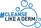 CeraVe Brings Some of Dermatology's Biggest Names and Social Media's Most Followed Skincare Enthusiasts Together to Teach Consumers How to #CleanseLikeaDerm