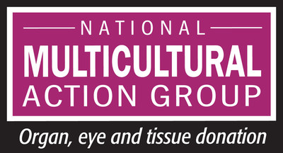 The National Multicultural Action Group members represent national donation, transplantation, and community service organizations.