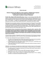 Denison Achieves Key Milestone with Completion of Metallurgical Testwork  to Define Phoenix Process Plant Components and  Confirmation of Ability to Produce Yellowcake (CNW Group/Denison Mines Corp.)