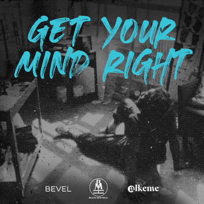 Bevel Get Your Mind Right Image
