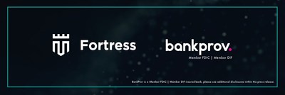 BankProv Joins Forces with Fortress and Treasury Prime