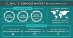 Worldwide TIC Market to Hit USD 300 Bn by 2030: Global Market Insights Inc.