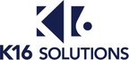 K16 Solutions Realigns Its Executive Team in Preparation for Its...