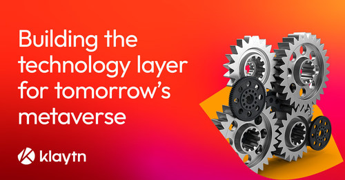 Klaytn, Building the Technology Layer for Tomorrow's Metaverse. Klaytn, Building the Technology Layer for Tomorrow's Metaverse.